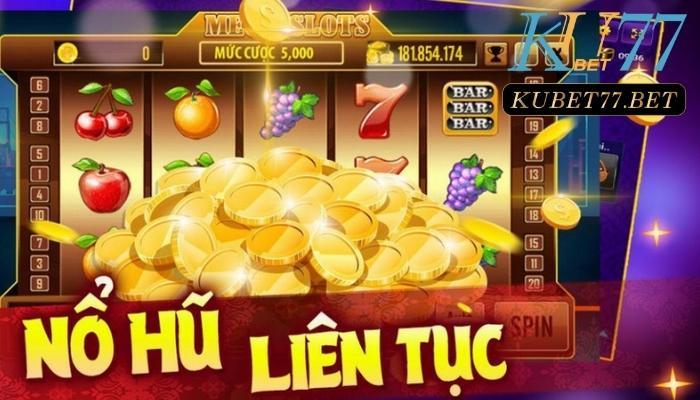 Thuật ngữ chơi Nổ Hũ Kubet77 không thể không biết.